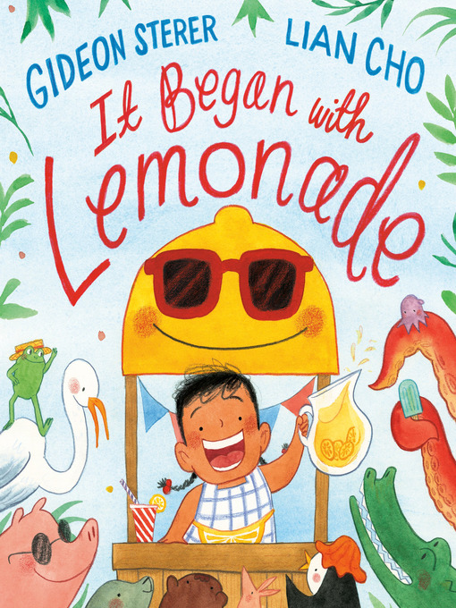 Title details for It Began with Lemonade by Gideon Sterer - Available